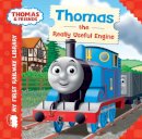 Rev. W. Awdry - Thomas & Friends: My First Railway Library: Thomas the Really Useful Engine (My First Railway Library) - 9781405275040 - V9781405275040