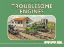 Rev. W. Awdry - Thomas the Tank Engine: The Railway Series: Troublesome Engines - 9781405276535 - V9781405276535