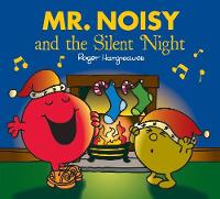 Roger Hargreaves - Mr Noisy and the Silent Night - 9781405278751 - V9781405278751