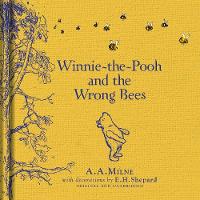 A. A. Milne - Winnie-the-Pooh: Winnie-the-Pooh and the Wrong Bees - 9781405281324 - V9781405281324