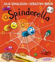 Julia Donaldson - Spinderella - 9781405282727 - V9781405282727