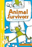 Clive Gifford - Animal Survivors: Level 3 (Reading Ladder) - 9781405284929 - V9781405284929
