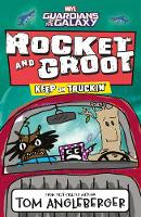 Angleberger, Tom - Marvel Rocket and Groot: Keep on Truckin'! (Marvel Fiction) - 9781405285476 - 9781405285476