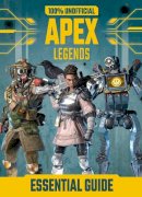 Son, Dean & - 100% Unofficial Apex Legends Essential Guide - 9781405295970 - 9781405295970