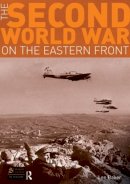 Lee Baker - The Second World War on the Eastern Front - 9781405840637 - V9781405840637