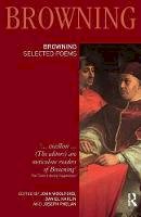 Robert Browning - Robert Browning: Selected Poems (Longman Annotated English Poets) - 9781405841139 - V9781405841139