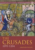 Jonathan Phillips - The Crusades, 1095-1197 - 9781405872935 - V9781405872935
