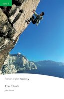 John Escott - The Climb: Level 3 (Penguin Readers (Graded Readers)) - 9781405881791 - V9781405881791