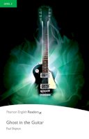 Paul Shipton - Ghost in the Guitar, Level 3, Penguin Readers (2nd Edition) (Penguin Readers: Level 3) - 9781405881845 - V9781405881845