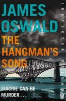James Oswald - The Hangman's Song - 9781405913188 - V9781405913188