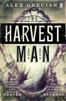 Alex Grecian - The Harvest Man: Scotland Yard Murder Squad Book 4 - 9781405915083 - V9781405915083