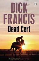 Dick Francis - Dead Cert - 9781405916646 - V9781405916646