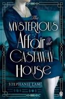 Stephanie Lam - The Mysterious Affair at Castaway House: The stunning debut for fans of Agatha Christie - 9781405917001 - V9781405917001