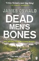 James Oswald - Dead Men´s Bones: Inspector McLean 4 - 9781405917094 - V9781405917094