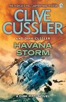 Clive Cussler - Havana Storm: Dirk Pitt #23 - 9781405919067 - V9781405919067