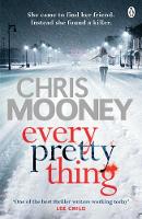 Chris Mooney - Every Pretty Thing - 9781405922456 - V9781405922456