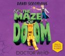 David Solomons - Doctor Who: The Maze of Doom - 9781405938693 - V9781405938693