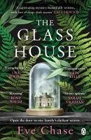 Eve Chase - The Glass House: The spellbinding Richard & Judy pick to escape with this summer - 9781405940962 - 9781405940962