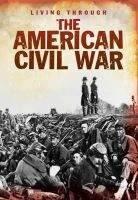 Bob Rees - The American Civil War - 9781406234930 - V9781406234930