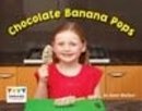 Anne Giulieri - Chocolate Banana Pops - 9781406257687 - V9781406257687