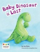 Jay Dale - Baby Dinosaur is Lost - 9781406258240 - V9781406258240
