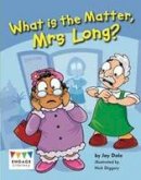 Jay Dale - What is the Matter, Mrs Long? 6pk - 9781406265163 - V9781406265163