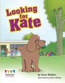 Anne Giulieri - Looking for Kate - 9781406265200 - V9781406265200