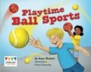 Anne Giulieri - Playtime Ball Sports - 9781406265217 - V9781406265217