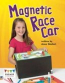 Anne Giulieri - Magnetic Racing Car - 9781406265477 - V9781406265477