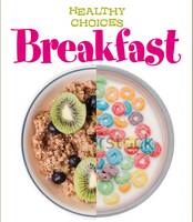 Parker, Vic - Breakfast: Healthy Choices (Young Explorer: Healthy Choices) - 9781406272000 - V9781406272000