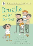 Dyan Sheldon - Drusilla and Her Brothers - 9781406316094 - V9781406316094