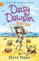 Steve Voake - Daisy Dawson at the Seaside - 9781406327472 - V9781406327472