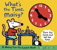 Lucy Cousins - What´s the Time, Maisy? - 9781406328486 - V9781406328486