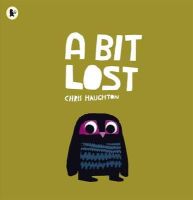 Chris Haughton - A Bit Lost - 9781406333831 - V9781406333831