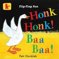 Petr Horácek - Honk, Honk! Baa, Baa! - 9781406343755 - V9781406343755