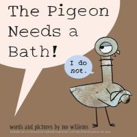 Mo Willems - The Pigeon Needs a Bath - 9781406357783 - V9781406357783