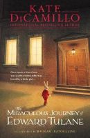 Kate Dicamillo - The Miraculous Journey of Edward Tulane - 9781406360660 - V9781406360660