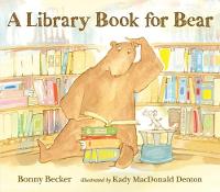 Bonny Becker - A Library Book for Bear - 9781406360936 - V9781406360936