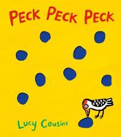 Lucy Cousins - Peck Peck Peck - 9781406365177 - V9781406365177