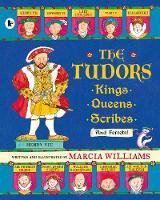 Marcia Williams - The Tudors: Kings, Queens, Scribes and Ferrets! - 9781406365818 - 9781406365818