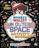 Martin Handford - Where´s Wally? In Outer Space: Activity Book - 9781406368208 - V9781406368208