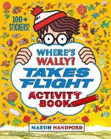 Martin Handford - Where's Wally? Takes Flight: Activity Book - 9781406370607 - V9781406370607