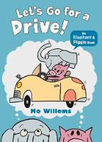 Mo Willems - Let´s Go for a Drive! - 9781406373578 - V9781406373578