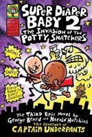 Jeff Kinney - Super Diaper Baby 2 The Invasion of the Potty Snatchers - 9781407130910 - V9781407130910