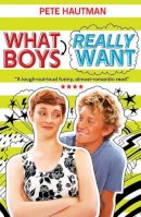 Pete Hautman - What Boys Really Want - 9781407132112 - V9781407132112