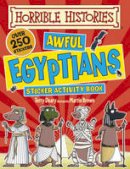 Deary, Terry - Awful Egyptians (Horrible Histories Sticker Activity Book) - 9781407143736 - 9781407143736