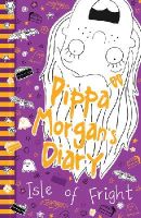 Annie Kelsey - Pippa Morgan's Diary: Isle of Fright - 9781407145969 - V9781407145969