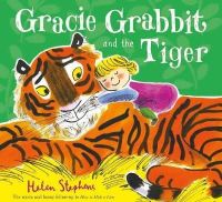 Helen Stephens - Gracie Grabbit and the Tiger - 9781407158044 - V9781407158044