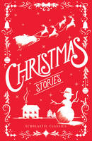  Various - Christmas Stories (Scholastic Classics) - 9781407172552 - KOG0000256