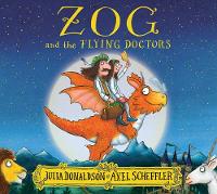 Donaldson, Julia - Zog and the Flying Doctors - 9781407173504 - 9781407173504